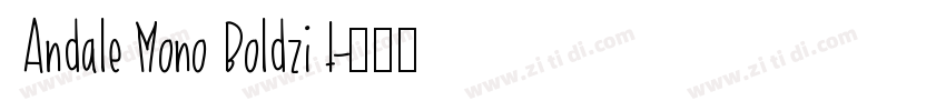 Andale Mono Boldzi t字体转换